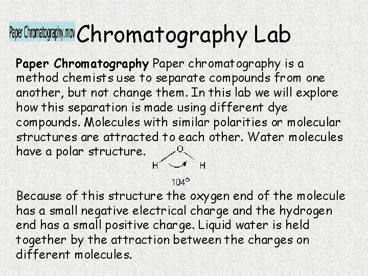 Chromatography Lab Paper Chromatography Paper chromatography is a method chemists use to separate compounds