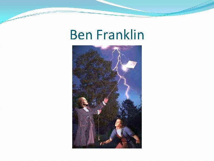 Ben Franklin 