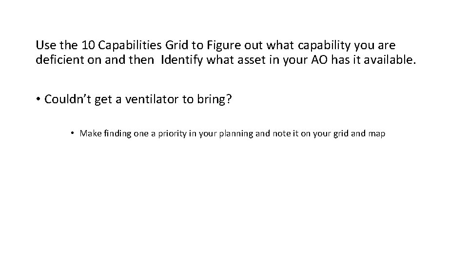 Use the 10 Capabilities Grid to Figure out what capability you are deficient on