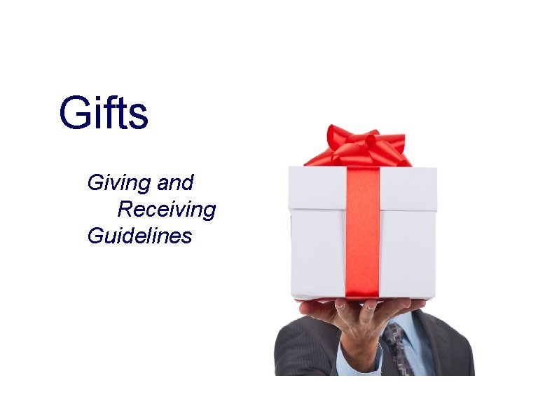  Gifts Giving and Receiving Guidelines 