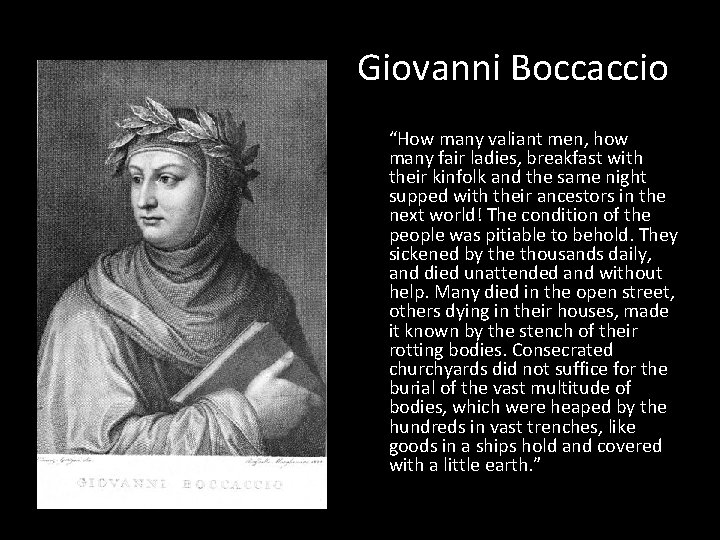 Giovanni Boccaccio “How many valiant men, how many fair ladies, breakfast with their kinfolk