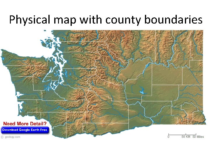 Physical map with county boundaries 
