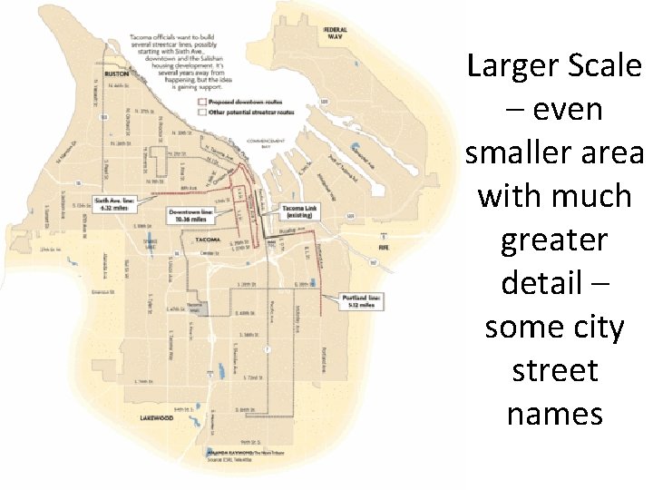 Larger Scale – even smaller area with much greater detail – some city street