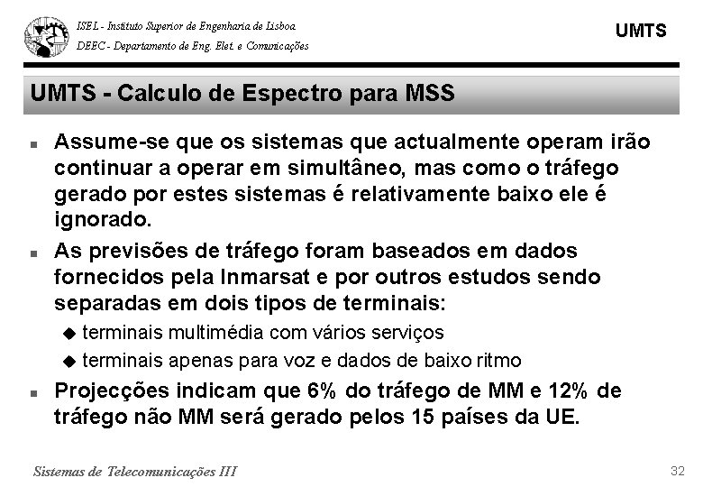 ISEL - Instituto Superior de Engenharia de Lisboa DEEC - Departamento de Eng. Elet.