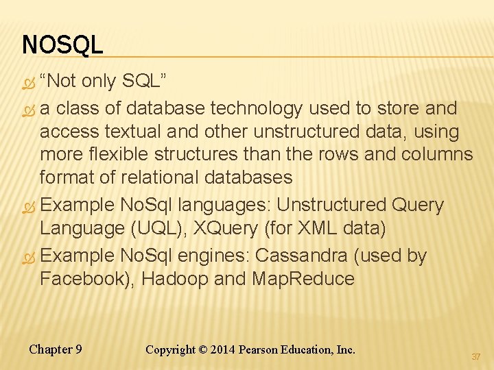 NOSQL “Not only SQL” a class of database technology used to store and access NOSQL “Not only SQL” a class of database technology used to store and access