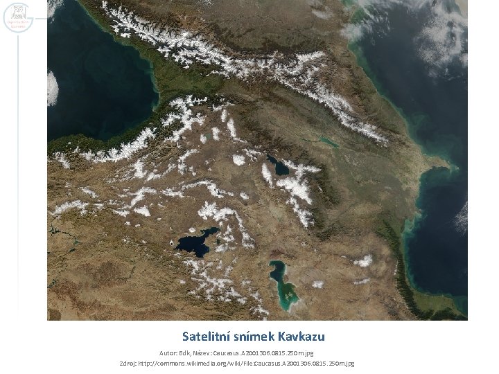 Satelitní snímek Kavkazu Autor: Bdk, Název: Caucasus. A 2001306. 0815. 250 m. jpg Zdroj: