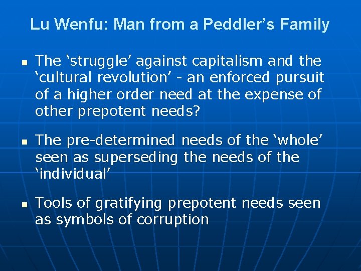 Lu Wenfu: Man from a Peddler’s Family n n n The ‘struggle’ against capitalism