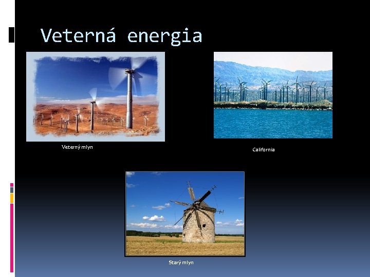 Veterná energia Veterný mlyn California Starý mlyn 