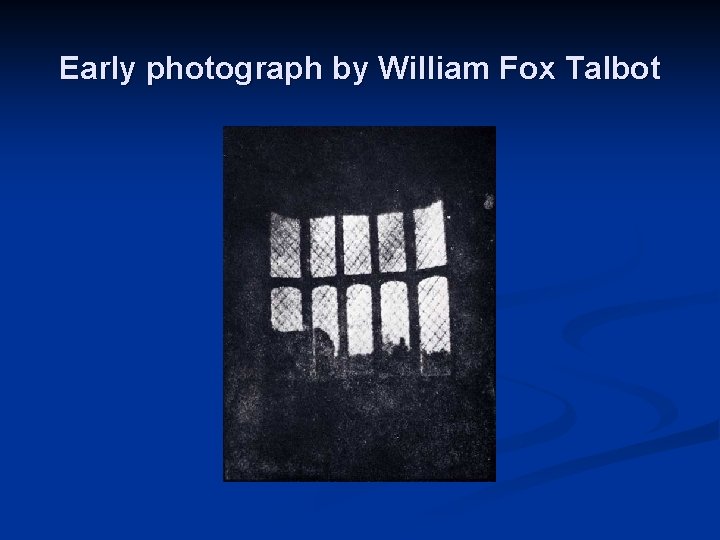 Early photograph by William Fox Talbot 