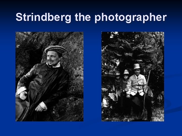 Strindberg the photographer 