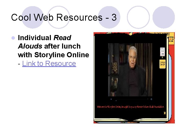 Cool Web Resources - 3 l Individual Read Alouds after lunch with Storyline Online