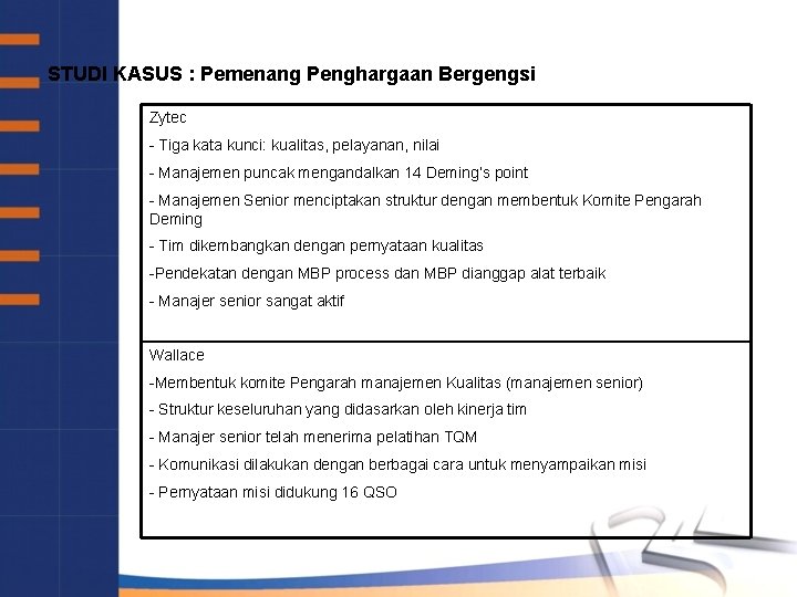 STUDI KASUS : Pemenang Penghargaan Bergengsi Zytec - Tiga kata kunci: kualitas, pelayanan, nilai