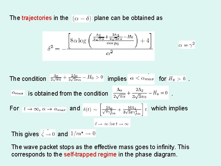 The trajectories in the plane can be obtained as The condition implies is obtained