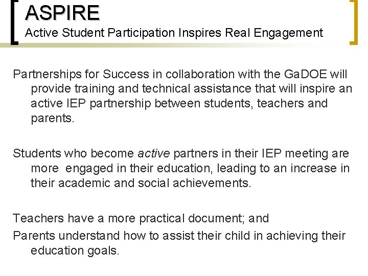 ASPIRE Active Student Participation Inspires Real Engagement Partnerships for Success in collaboration with the