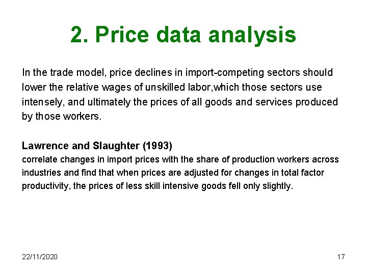 2. Price data analysis In the trade model, price declines in import-competing sectors should