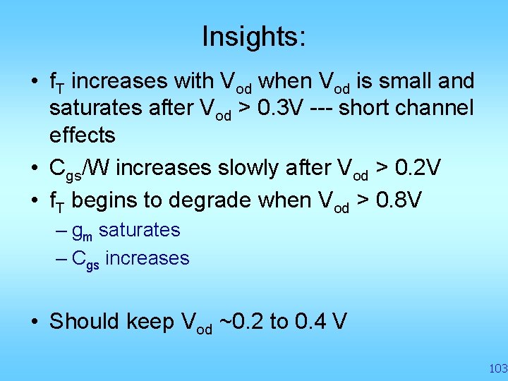 Insights: • f. T increases with Vod when Vod is small and saturates after