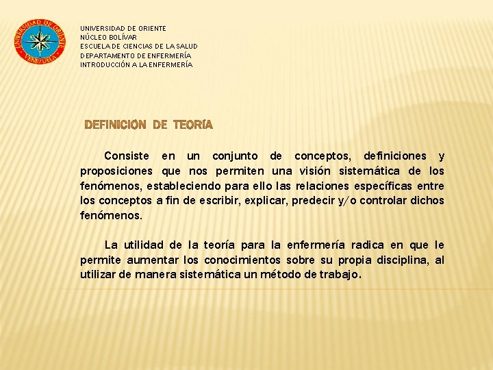 UNIVERSIDAD DE ORIENTE NÚCLEO BOLÍVAR ESCUELA DE CIENCIAS DE LA SALUD DEPARTAMENTO DE ENFERMERÍA