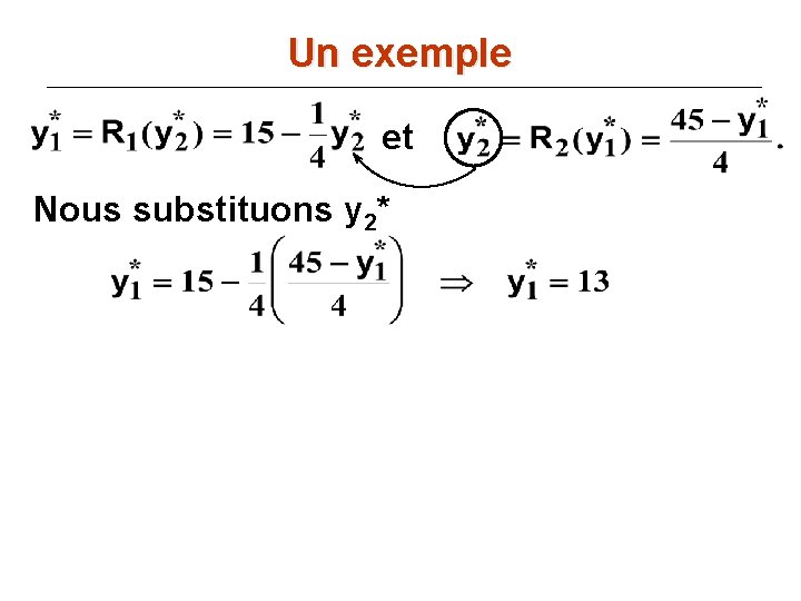 Un exemple et Nous substituons y 2* 