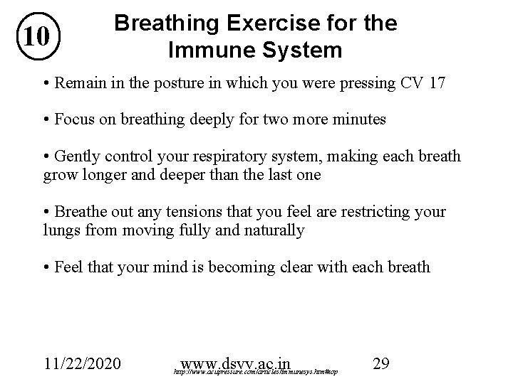 10 Breathing Exercise for the Immune System • Remain in the posture in which