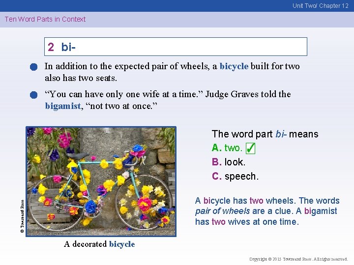 Unit Two/ Chapter 12 Ten Word Parts in Context 2 bi. In addition to