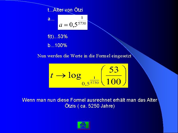 t. . . Alter von Ötzi a. . . f(t). . . 53% b.