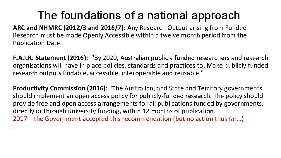 The foundations of a national approach ARC and NHMRC (2012/3 and 2016/7): Any Research