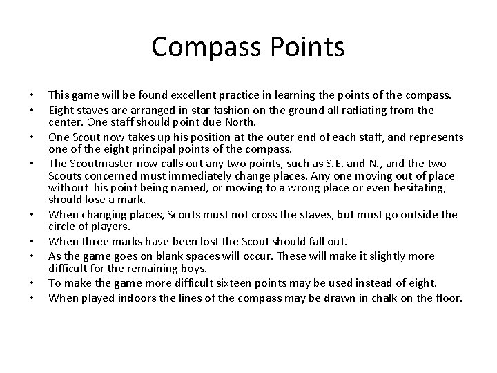 Compass Points • • • This game will be found excellent practice in learning