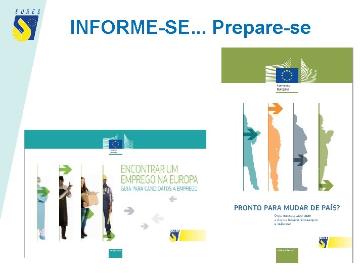 INFORME-SE. . . Prepare-se 