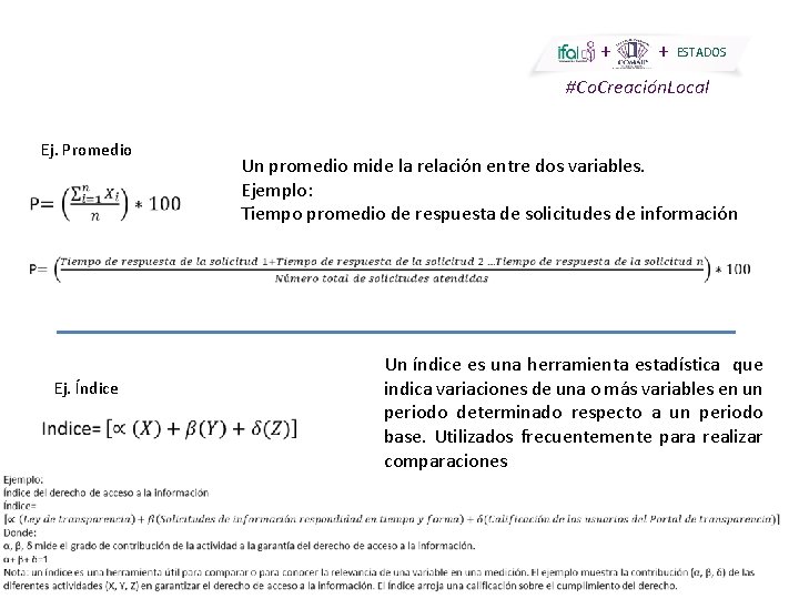 + + ESTADOS #Co. Creación. Local Ej. Promedio Un promedio mide la relación entre