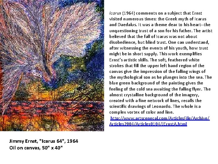 Icarus (1964) comments on a subject that Ernst visited numerous times: the Greek myth