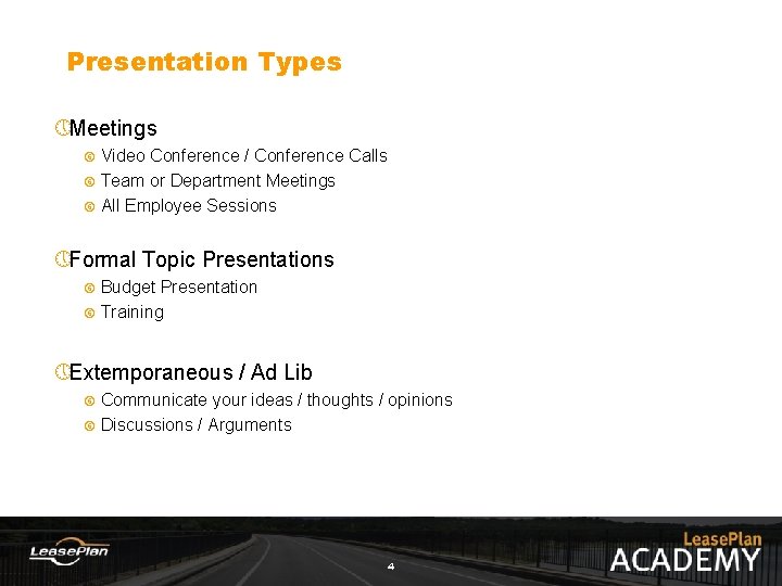 Presentation Types » Meetings Video Conference / Conference Calls Team or Department Meetings All