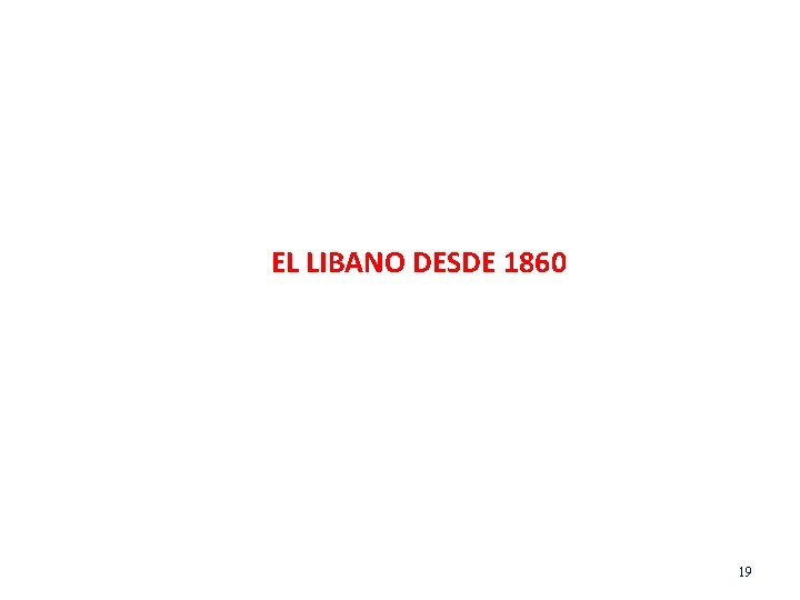 EL LIBANO DESDE 1860 19 