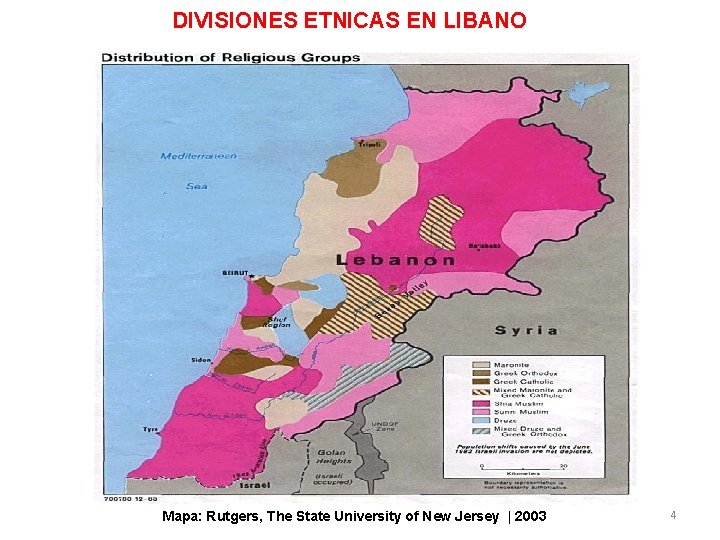 DIVISIONES ETNICAS EN LIBANO Mapa: Rutgers, The State University of New Jersey | 2003