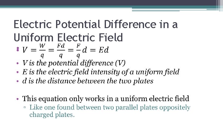 Electric Potential Difference in a Uniform Electric Field • 