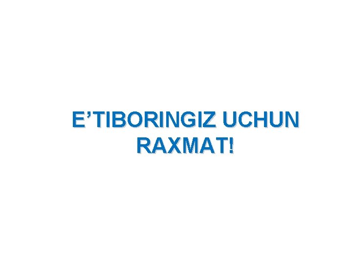 E’TIBORINGIZ UCHUN RAXMAT! 