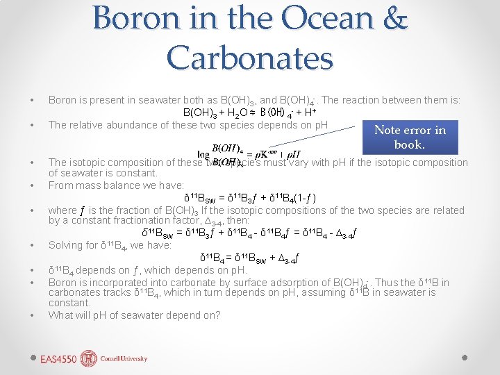 Boron in the Ocean & Carbonates • • Boron is present in seawater both