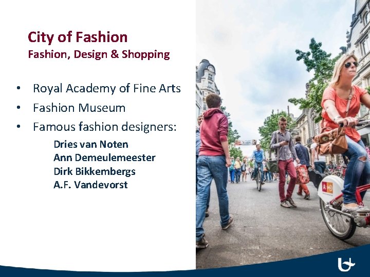 City of Fashion, Design & Shopping • Royal Academy of Fine Arts • Fashion