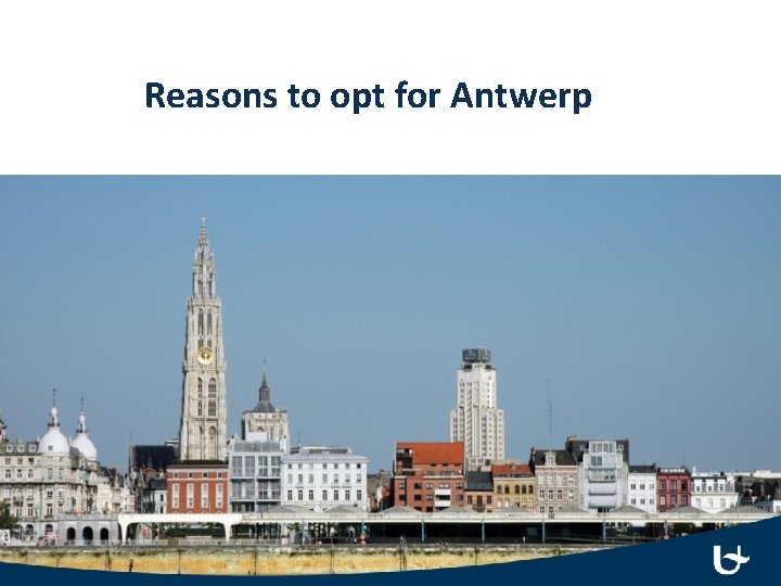 Reasons to opt for Antwerp 