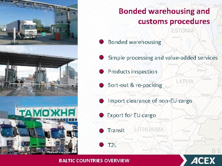 Bonded warehousing and customs procedures Bonded warehousing Simple processing and value-added services Products inspection