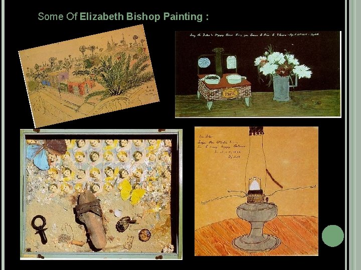 Some Of Elizabeth Bishop Painting : 