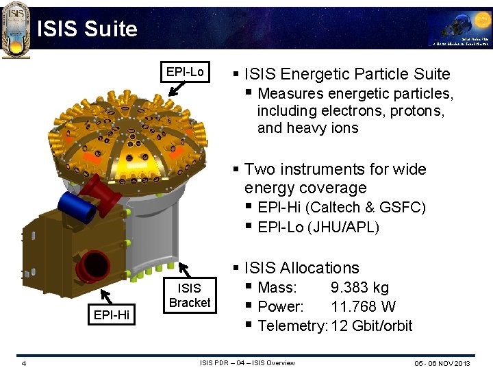 ISIS Suite Solar Probe Plus A NASA Mission to Touch the Sun EPI-Lo §
