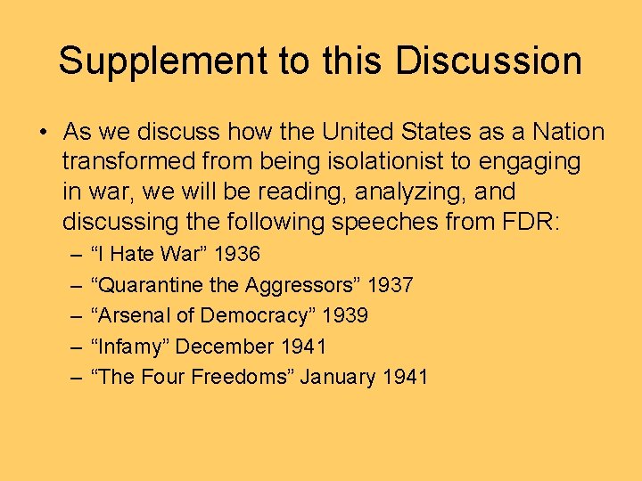 Supplement to this Discussion • As we discuss how the United States as a