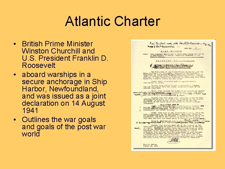 Atlantic Charter • British Prime Minister Winston Churchill and U. S. President Franklin D.