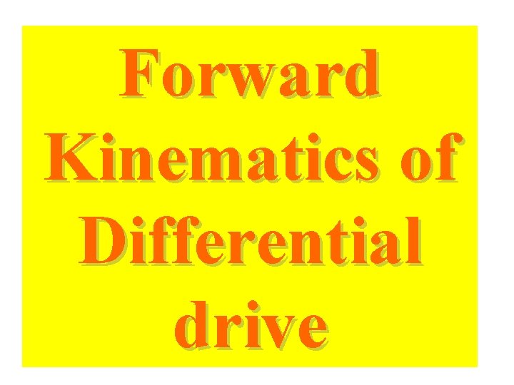 Forward Kinematics of Differential drive 