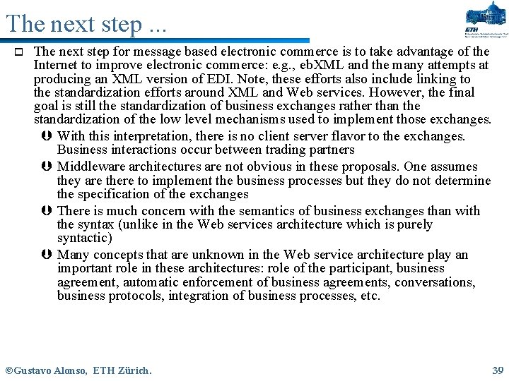 The next step. . . o The next step for message based electronic commerce