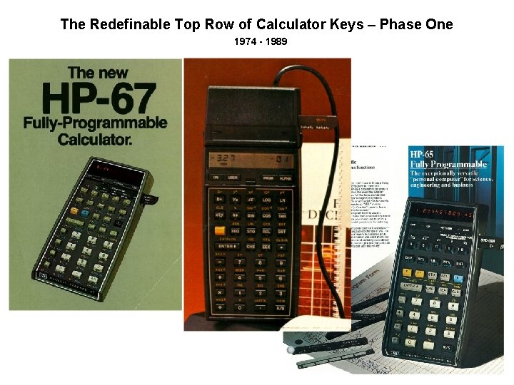 The Redefinable Top Row of Calculator Keys – Phase One 1974 - 1989 