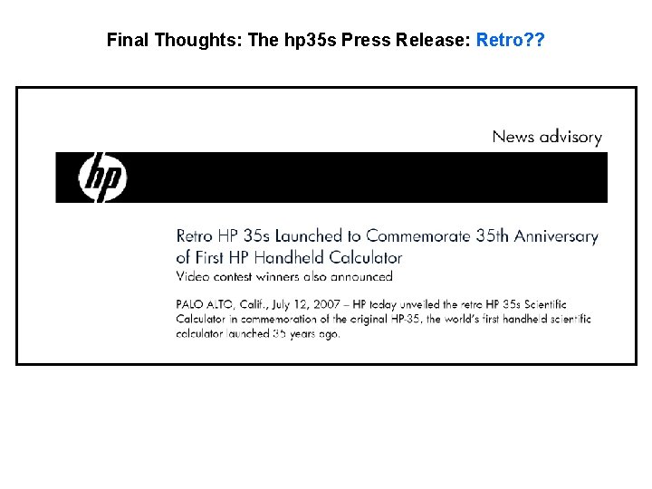 Final Thoughts: The hp 35 s Press Release: Retro? ? 