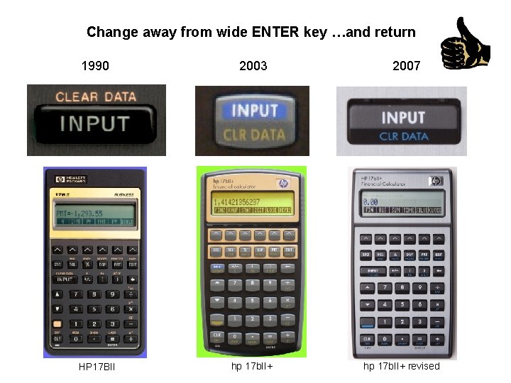 Change away from wide ENTER key …and return 1990 2003 HP 17 BII hp