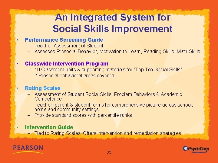 An Integrated System for Social Skills Improvement • Performance Screening Guide – Teacher Assessment
