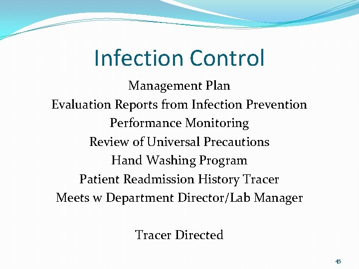 Infection Control Management Plan Evaluation Reports from Infection Prevention Performance Monitoring Review of Universal